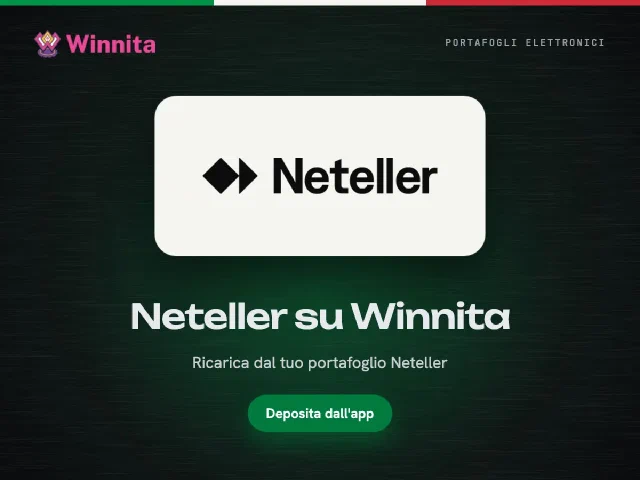 Logo Neteller e logo Winnita su sfondo grafite con il pulsante Deposita dall'app